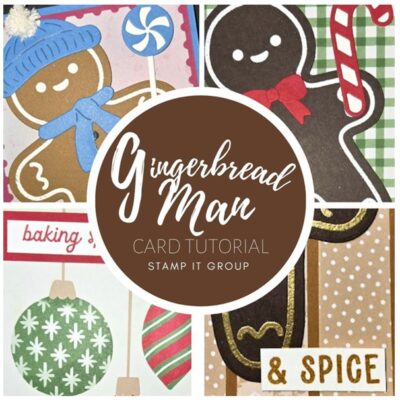 Gingerbread Man Tutorial - Stamp It