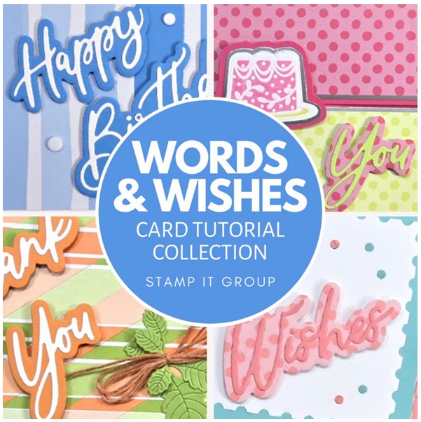 Words & Wishes Tutorial